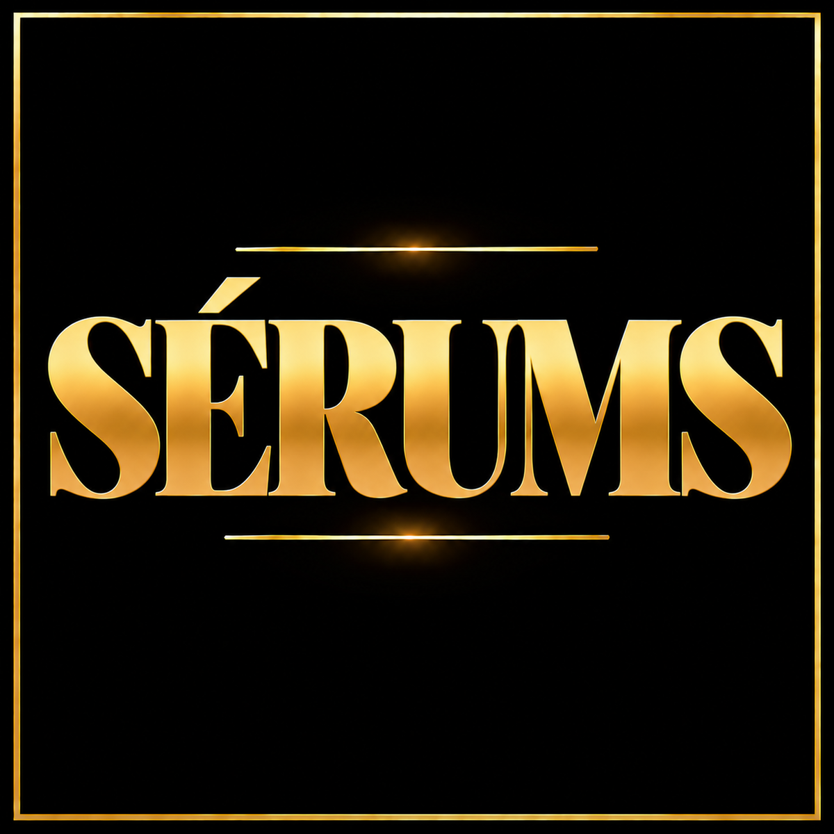 Sérums